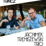 Jachimek - Tremiszewski TRIO *** Impro
