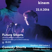 Wieczór z krótkim kinem: Future Shorts i Comedy Shorts