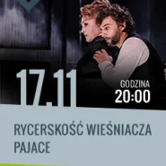Klasyka Opery: Rycerskość wieśniacza / Pajace