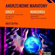 Andrzejkowe Maratony: Grozy i Nonsensu
