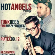 Hot Angels Party - Funk Dee & Emil Miszk