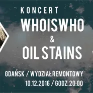 Whoiswho / Oil Stains