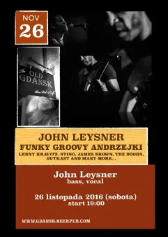 John Leysner - Funky Goovy Andrzejki - Live Music - Concert - Old Gdansk