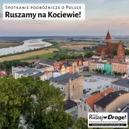 Ruszamy na Kociewie - spotkanie Klubu Ruszaj w Drogę!