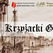 Wykład popularnonaukowy "Krzyżacki Gdańsk"