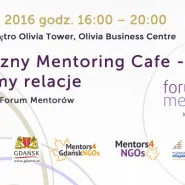 Konferencja Forum Mentorów - Świąteczny Mentoring Cafe - budujemy relacje
