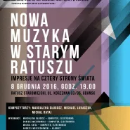 Nowa Muzyka w Starym Ratuszu