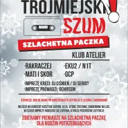 Trójmiejski Szum vol. 3 - "Szlachetna Paczka"