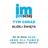 Im Prościej, tym coraz bliżej święta