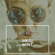Live Music - Megi Mint