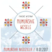 Rumuńska niedziela - finisaż wystawy