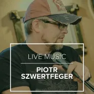 Live Music - Piotr Szwer