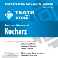 "Kucharz" Jarosława Jakubowskiego w Teatrze przy Stole