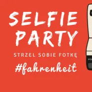 Selfie party