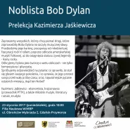 Noblista Bob Dylan. Spotkanie z Kazimierzem Jaśkiewiczem