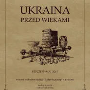 Ukraina przed wiekami: Otwarcie wystawy