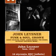 John Leysner - Funk & Soul, Groove - Live Music - Concert - Old Gdansk