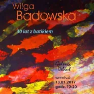 Wystawa Wilgi Badowskiej - 30 lat z batikiem