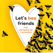 Let's bee friends