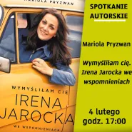 Irena Jarocka we wspomnieniach