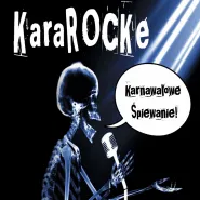 KaraROCKe - Karnawałowe Śpiewanie