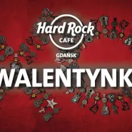 Walentynki w Hard Rock Cafe