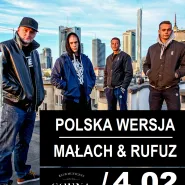 Małach & Rufuz x Polska Wersja + supporty (Jointer x Chipsu x Hamst)