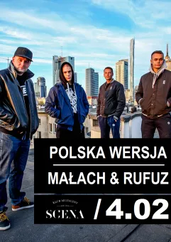 Małach & Rufuz x Polska Wersja + supporty (Jointer x Chipsu x Hamst)
