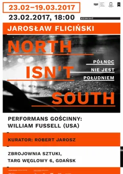 Jarosław Fliciński, North isn't South / Północ nie jest Południem