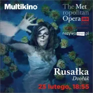Metropolitan Opera: Rusałka
