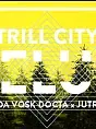 Czeluść x Trill City