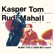 Kasper Tom & Rudi Mahall