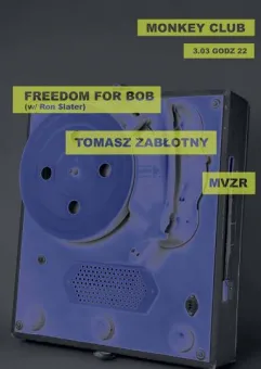 ZOO #2: Freedom For Bob, MVZR, Zabłotny