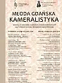 Koncerty z cyklu Młoda Gdańska Kameralistyka