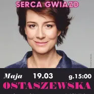 Serca Gwiazd - Maja Ostaszewska