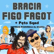 Bracia Figo Fagot Disco Polo & Największe Ostatki w Trójmieście