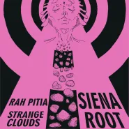 Siena Root [SWE] Rah Pitia [PL] Strange Clouds [PL]