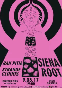 Siena Root [SWE] Rah Pitia [PL] Strange Clouds [PL]
