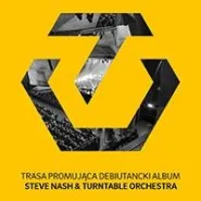 Steve Nash & Turntable Orchestra Tour 2017
