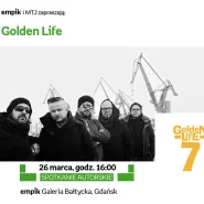 Golden Life - Spotkanie