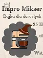 Impro Mikser - Bajka dla dorosłych