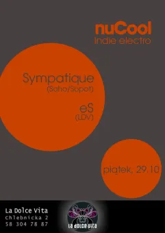 Sympatique (Soho/Sopot) & eS (LDV)