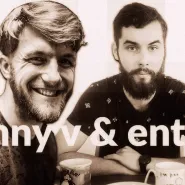 Piątek w absyncie: Danny V & Enty