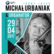 Michał Urbaniak & Urbanator