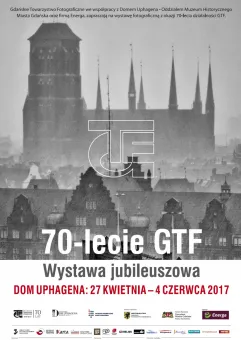 70-lecie GTF. Wystawa Jubileuszowa 