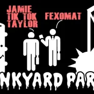  Junkyard Party: Tik Tok & Fexomat