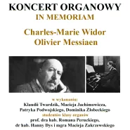 Koncert organowy Widor & Messiaen in memoriam