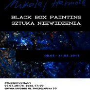Black Box Painting - sztuka niewidzenia - wystawa