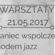 Warsztaty - Modern Jazz - Taniec Współczesny