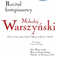 Recital fortepianowy - Mikołaj Warszyński